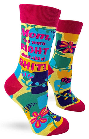 FABDAZ BRAND LADIES ‘MOM YOU WERE RIGHT ABOUT A LOT OF SHIT’ SOCKS - Novelty Socks for Less