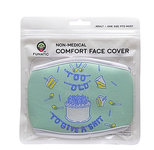 FUNATIC Brand Adult Face Mask ‘TOO OLD TO GIVE A SHIT’ - Novelty Socks for Less