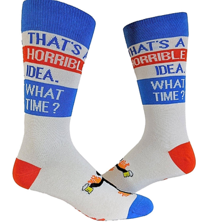 CRAZY DOG BRAND MEN’S ‘THAT’S A HORRIBLE IDEA. WHAT TIME?’ SOCKS