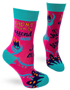 FABDAZ BRAND LADIES ‘DIDN’T MEAN TO OFFEND YOU IT’S JUST A BONUS’ SOCKS - Novelty Socks for Less