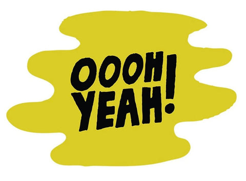Oooh Yeah / Oooh Geez