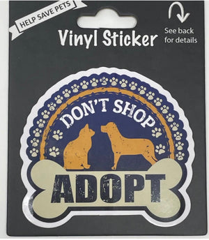 DON’T SHOP ADOPT Vinyl Sticker