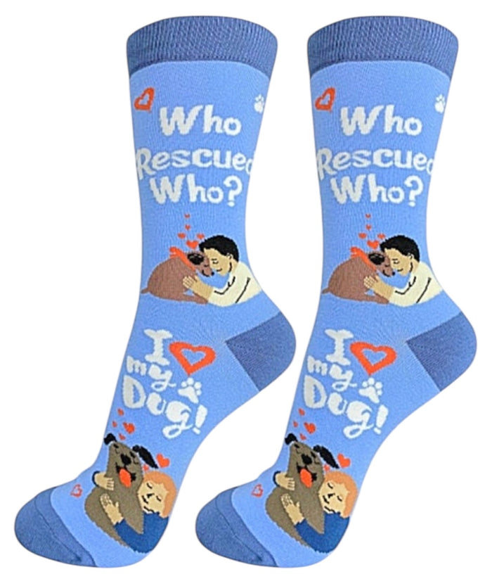 LIFE IS BETTER Brand WHO RESCUED WHO, I LOVE MY DOG Unisex Socks E&S Pets