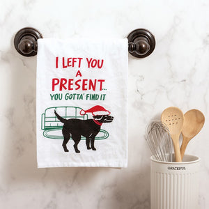 Primitives By Kathy DOG CHRISTMAS Kitchen Tea Towel I LEFT YOU A PRESENT….