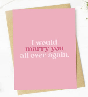 Romantic Valentines Day Greeting Card I WOULD MARRY YOU ALL OVER AGAIN - Novelty Socks And Slippers