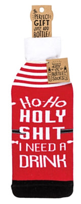 PRIMITIVES BY KATHY CHRISTMAS ALCOHOL WINE BOTTLE SOCK ‘HO HO HOLY SHIT I NEED A DRINK’ - Novelty Socks for Less