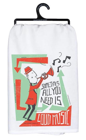 Primitives By Kathy SOMETIMES ALL YOU NEED IS LOUD MUSIC Kitchen Tea Towel - Novelty Socks And Slippers