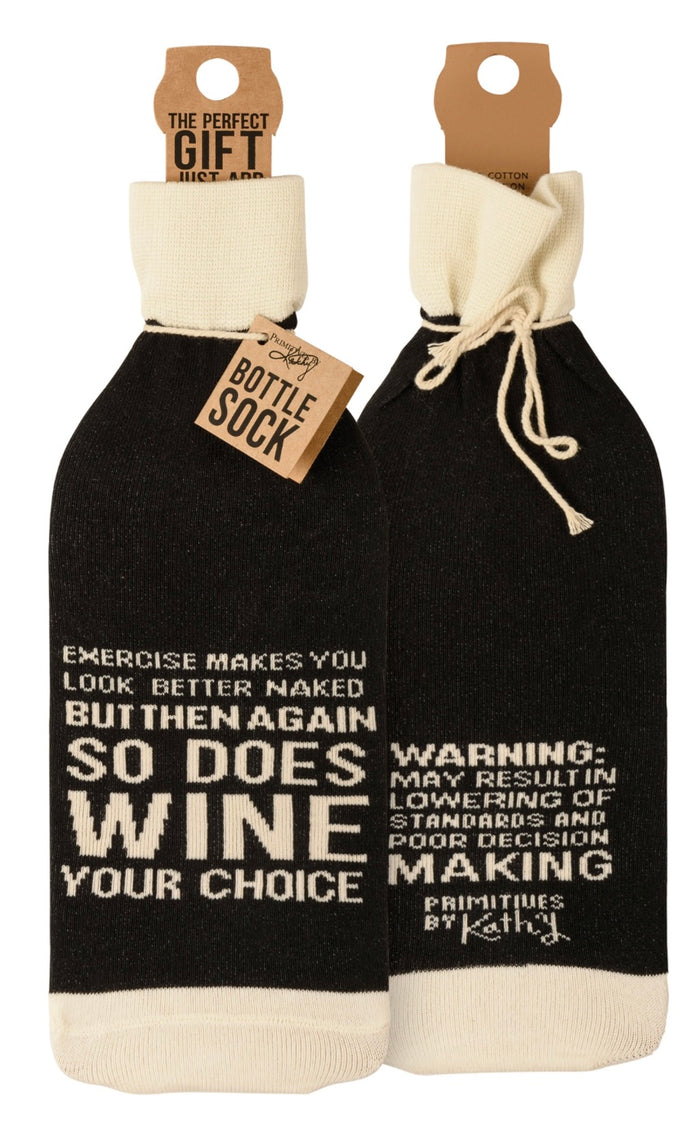 PRIMITIVES BY KATHY ALCOHOL BOTTLE SOCK ‘EXERCISE MAKES YOU LOOK BETTER NAKED BUT THEN AGAIN SO DOES WINE YOUR CHOICE’