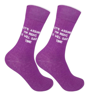 LET’S ASSUME I’M RIGHT, IT WILL SAVE TIME Adult Unisex Socks FUNATIC Brand - Novelty Socks And Slippers