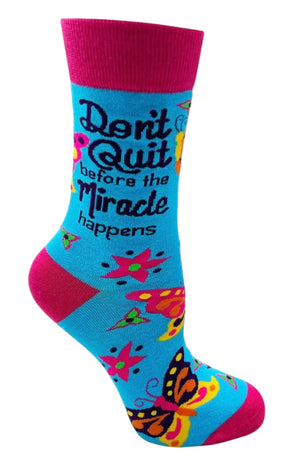 FABDAZ Brand Ladies BUTTERFLY Socks ‘DON’T QUIT BEFORE THE MIRACLE HAPPENS’