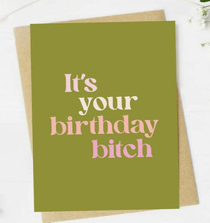 Sassy Birthday Greeting Card IT’S YOUR BIRTHDAY BITCH - Novelty Socks And Slippers