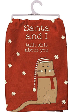 PRIMITIVES BY KATHY CAT CHRISTMAS TEA KITCHEN TOWEL ‘SANTA & I TALK SHIT ABOUT YOU’RE - Novelty Socks for Less