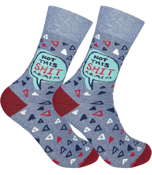 NOT THIS SHIT AGAIN Adult Unisex Socks FUNATIC Brand - Novelty Socks And Slippers
