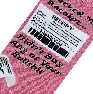 COOL SOCKS Brand Unisex CHECKED MY RECEIPT DIDN’T BUY ANY OF YOUR BULLSHIT Socks