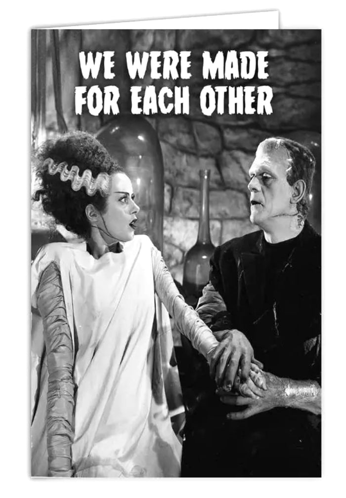Frankenstein Halloween Greeting Card WE WERE MADE FOR EACHOTHER