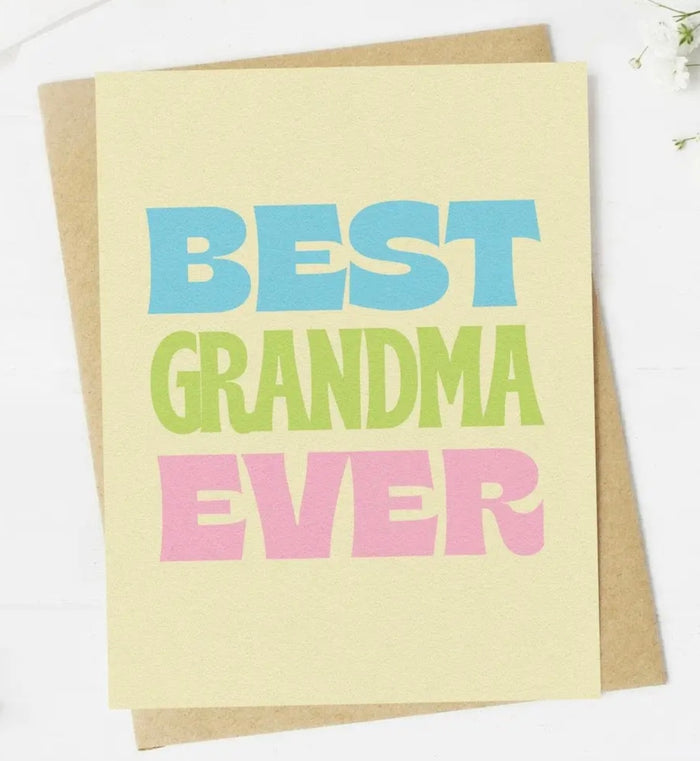 BEST GRANDMA EVER Greeting Card *Made In The USA!