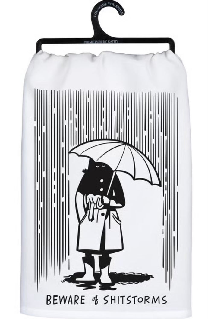 BEWARE OF SHITSTORMS Kitchen Tea Towel By Primitives By Kathy