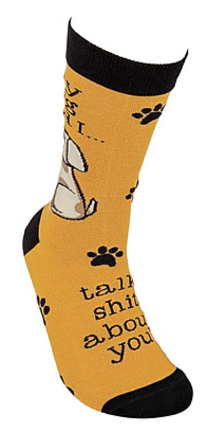 PRIMITIVES BY KATHY Unisex Socks ‘MY DOG & I TALK SHIT ABOUT YOU’ - Novelty Socks for Less