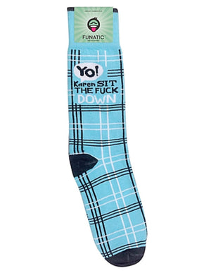 FUNATIC Brand Unisex Socks ‘YO! KAREN SIT THE F*CK DOWN’ - Novelty Socks for Less