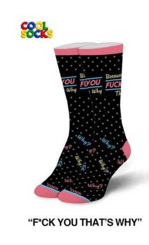 COOL SOCKS Ladies BECAUSE F-YOU THAT’S WHY - Novelty Socks for Less