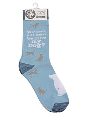 PRIMITIVES BY KATHY ‘WHY CAN’T ALL MEN BE LIKE MY DOG’ - Novelty Socks for Less