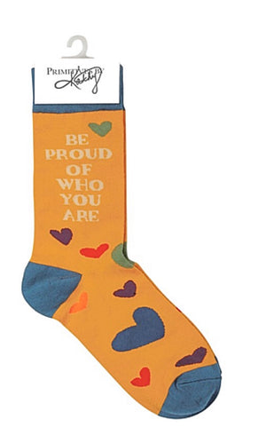 PRIMITIVES BY KATHY Unisex ‘BE PROUD OF WHO YOU ARE’ SOCKS - Novelty Socks for Less